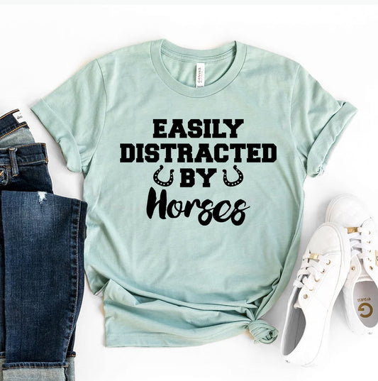 Easily Distracted By Horses Tee | Western Horse Lover Shirt